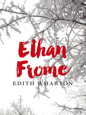 Ethan Frome By Edith Wharton